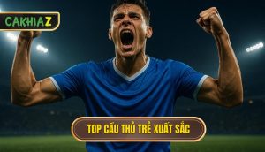 thumb - Top cầu thủ trẻ xuất sắc