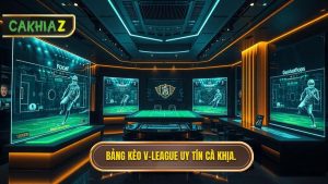 Bảng kèo V-League mới nhất: Cẩm nang soi kèo và phân tích chuyên sâu