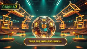 Tỷ lệ bóng đá Euro: Nghệ thuật đọc vị nhà cái và bí quyết chiến thắng